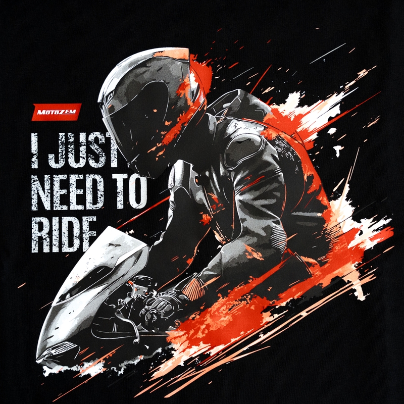 Tričko Motozem I just need to ride čierne